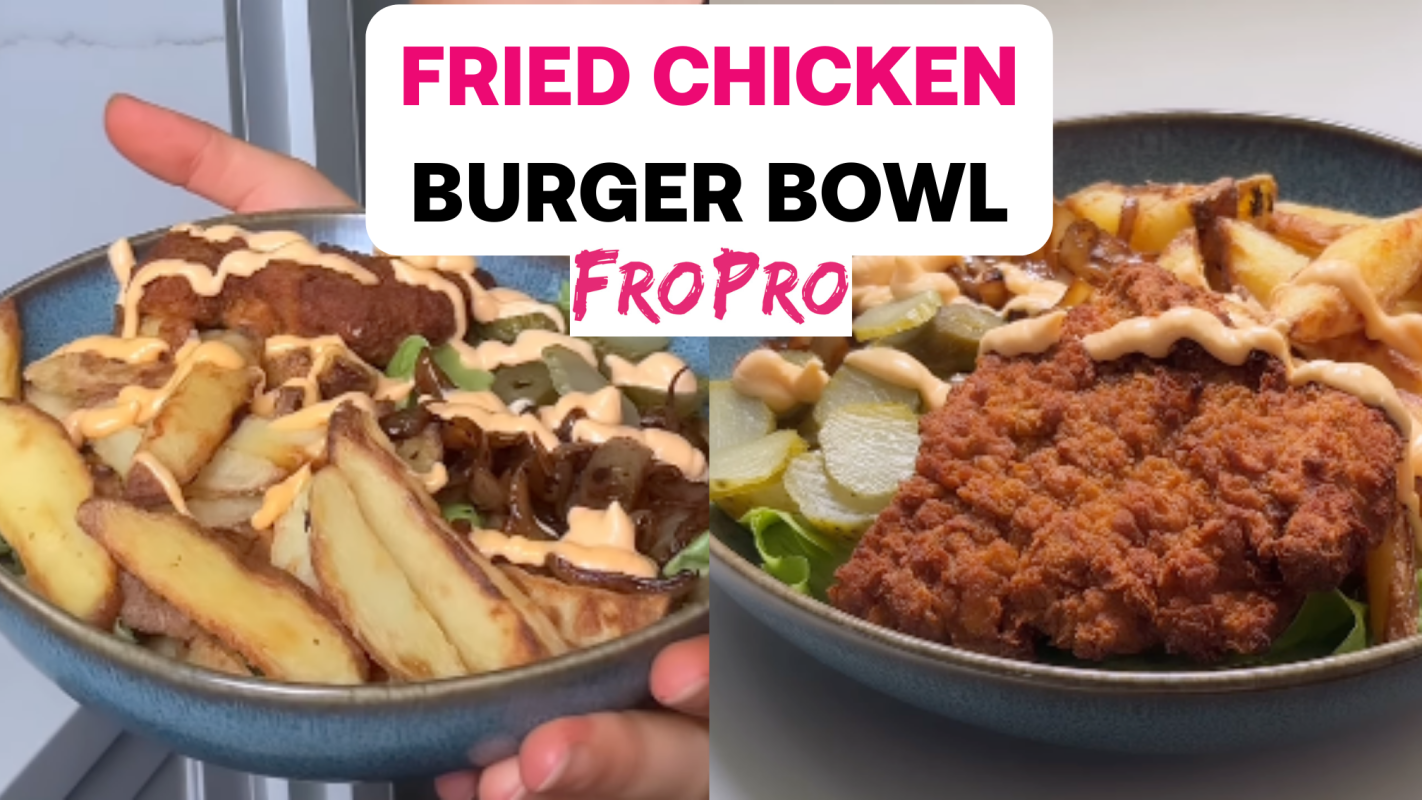 High Protein Fried Chicken Burger Bowl - FroPro News, Blogs & Recipes